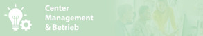 Center Management & Betrieb